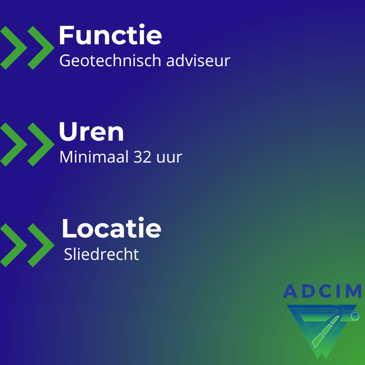 Functie omschrijving geotechnisch adviseur aantal werkuur per week minimaal 32 locatie sliedrecht